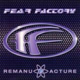 Fear Factory - Remanufacture